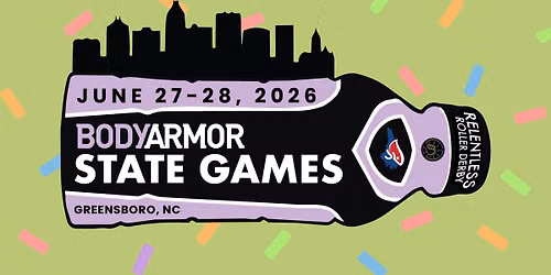 2026 BodyArmor State Games: Roller Derby