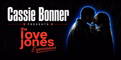 Cassie Bonner presents The Love Jones Experience