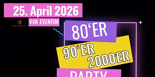 80er, 90er, 2000er Party