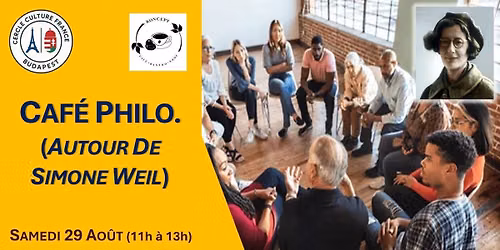 Caf\u00e9 philo \/ Autour de Simone Weil \ud83e\udd13\u2728
