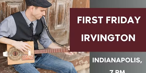 First Friday Irvington, Indianapolis, IN