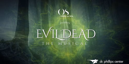 Opera del Sol: Evil Dead The Musical