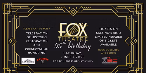 A Celebration of Historic Restoration and Preservation - A Fundraiser Honoring 95 years of The Fox!