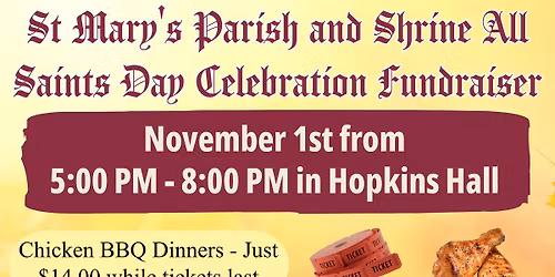 St. Mary's All Saints Day Celebration! Chicken BBQ & Live Music