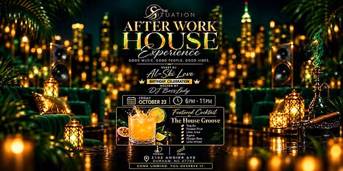 AFTER WORK HOUSE EXPERIENCE