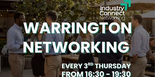 Industry Connect Networking - Warrington
