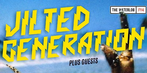 Jilted Generation