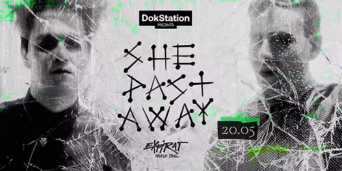 DokStation prezinta\u0306: SHE PAST AWAY \u2500\u2500 Expirat \u2022 20 mai