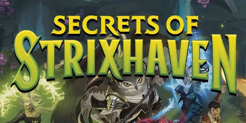 Secrets of Strixhaven Pre-Release Weekend!
