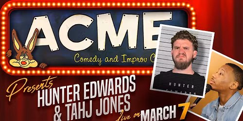 Laugh Till Last Call: Hunter Edwards & Tahj Jones Live