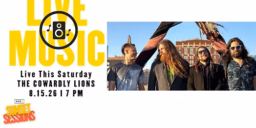 The Cowardly Lions - Sunset Sessions