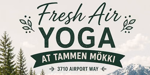 Fresh Air Yoga at Tammen Mokki