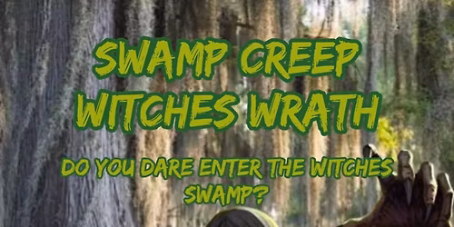 Swamp Creep Witches Wrath 