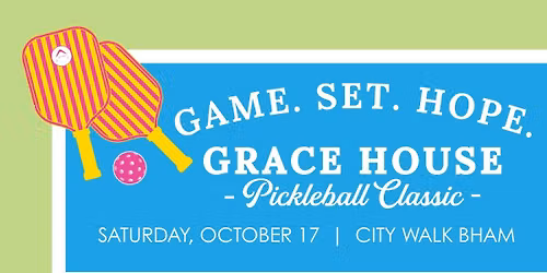 Grace House Pickleball Classic