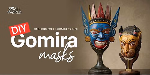 DIY Gomira Masks Workshop