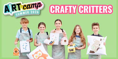 Summer Camp - Crafty Critters Series | AR Workshop