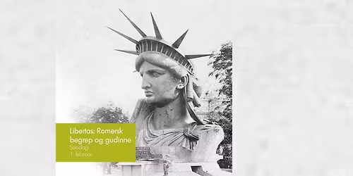 Libertas: Romersk begrep og gudinne
