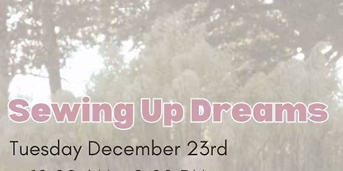 Sewing Up Dreams X BEEJeweled