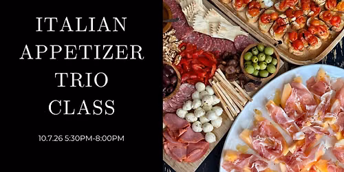 Italian Appetizer Trio Class with Layered