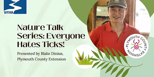Nature Talk Series: Everyone Hates Ticks!