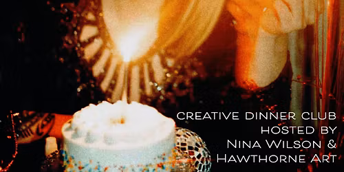 Art of the Table : Creative Dinner Club