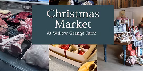 Christmas Market at Willow Grange Farm