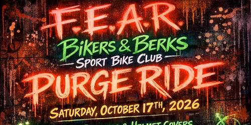 F.E.A.R. Bikers Purge Ride - Collab Halloween Ride with Berks Sport Bike Club