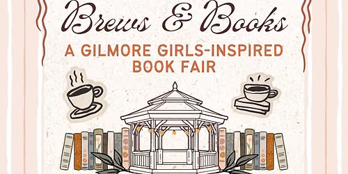 Brews & Books: A Gilmore Girls-Inspired Book Fair
