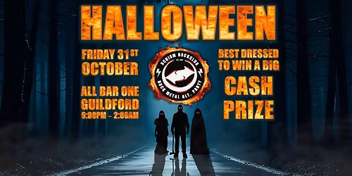 Schism Rock Club Guildford - HALLOWEEN