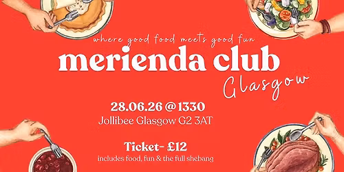 Merienda Club - Glasgow