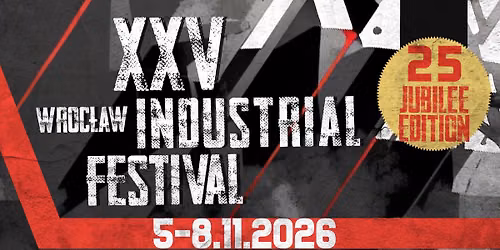 XXV Wroclaw Industrial Festival