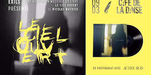 Concert Litt\u00e9raire \u23ae D'apr\u00e8s Le Ciel ouvert de Nicolas Mathieu (Actes Sud)