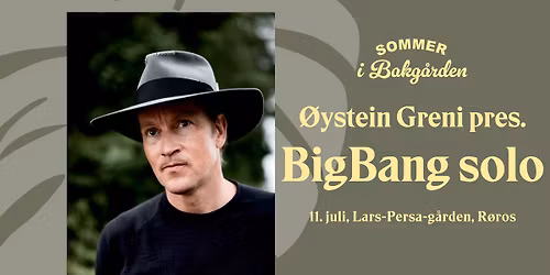 \u00d8ystein Greni presenterer BigBang solo \/\/ Sommer i bakg\u00e5rden