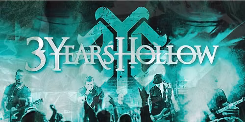 3 YEARS HOLLOW