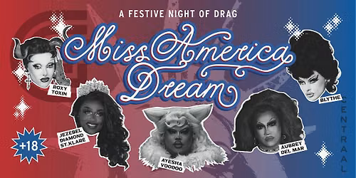 Miss America Dream: A Drag Show at Centraal