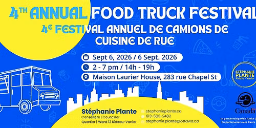 4th Annual Food Truck Festival at Laurier House National Historic Site