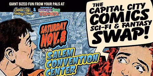 Capital City Comics, Sci-Fi, and Fantasy Swap!