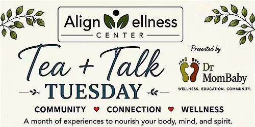 Tea + Talk Tuesday