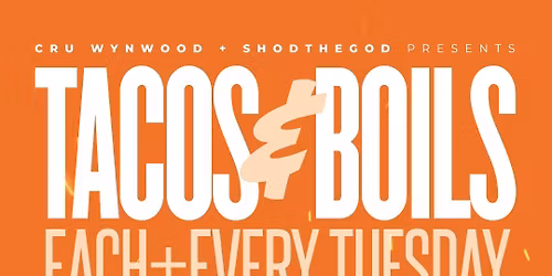 Taco and boils Tuesdays 