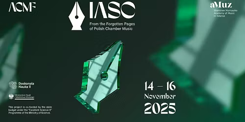 \u201eZ zapomnianych kart polskiej kameralistyki\u201d Mi\u0119dzynarodowa Konferencja Naukowo-Artystyczna