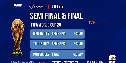Football World Cup - Semi Finals & the Final