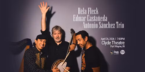 B\u00e9la Fleck, Edmar Casta\u00f1eda & Antonio S\u00e1nchez Trio