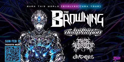 The Browning, Within Destruction, Face Yourself & Dead Eyes at The WC Social Club!