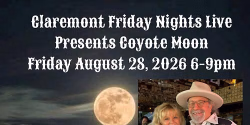 Coyote Moon Returns To Friday Nights Live in Claremont 