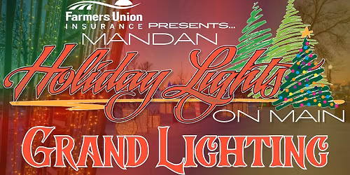 GRAND LIGHTING of the Holiday Lights on Main