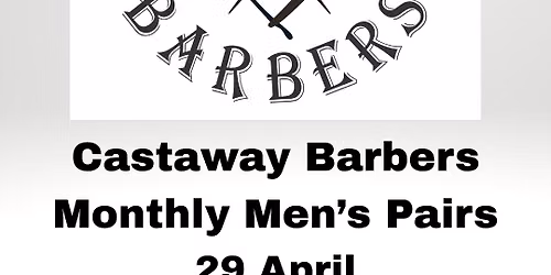 Castaway Barbers Men's Pairs