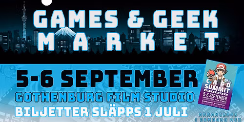 Games & Geek Market G\u00f6teborg