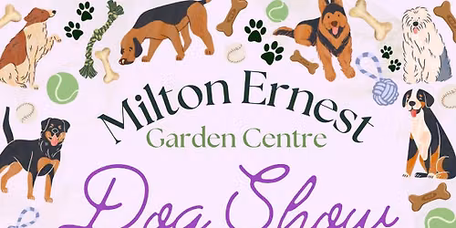 The Dog Show & Family Fun Day at Milton Ernest Garden Centre
