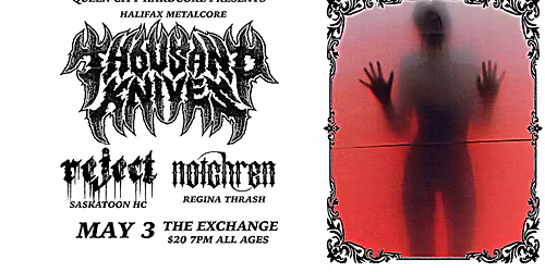 QCHC - Thousand Knives, Reject, Notchren