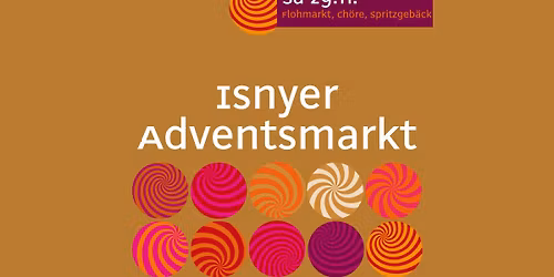 1. Isnyer Adventsmarkt: Flohmarkt, Chöre, Spritzgebäck